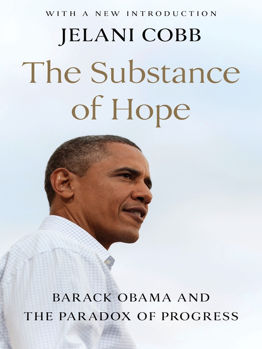 Title details for The Substance of Hope by Jelani Cobb - Available